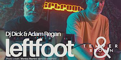 Leftfoot | Temper and Brown