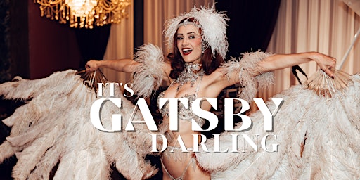 "It's Gatsby Darling" Burlesque Show | Cardea Sydney