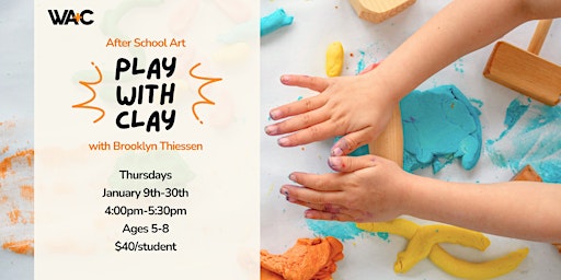 After School Art: Play with Clay | Winkler Arts & Culture