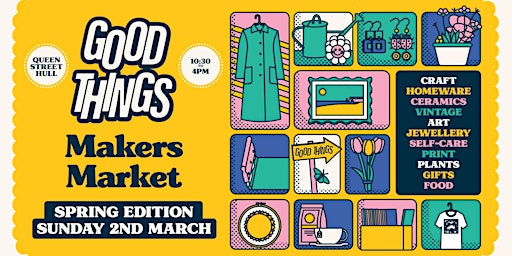 Good Things Spring Makers Market | Queen Street