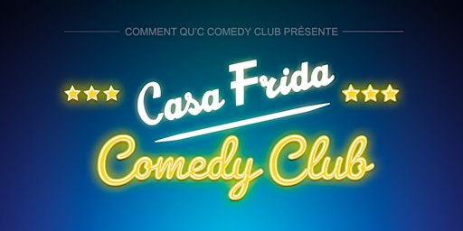 Casa Frida Comedy Club | Casa Frida