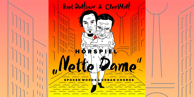 Delphinov/ClerWolf: Hörspiel "Nette Dame" Release Party | PANDA platforma