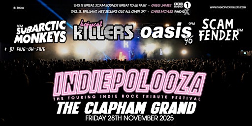 Indiepalooza - Clapham - The Clapham Grand - 28th November 2025 | The Clapham Grand