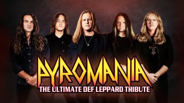 Pyromania : The Ultimate Def Leppard Tribute @ Rialto Theatre 2025 (Tucson) | Rialto Theatre-Tucson