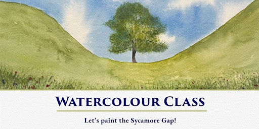 Discover Watercolour Painting – Let's Paint the Sycamore Gap! | Freelance Dance