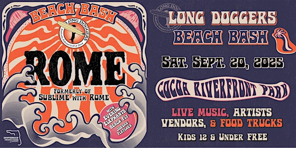 LONG DOGGERS BEACH BASH 2025 ft. ROME - COCOA | Cocoa Riverfront Park