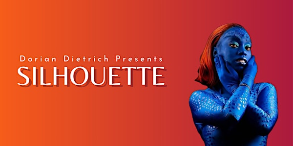 Dorian Dietrich Presents SILHOUETTE Burlesque & Drag Show | The Hub RWC