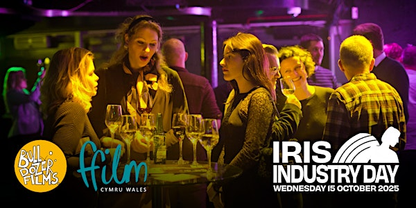 Ffilm Cymru x Bulldozer Films Networking Events: Iris Prize Industry Day | Vue Cinema Cardiff