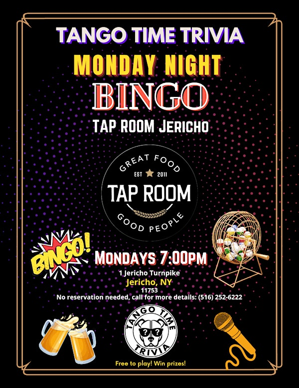 FREE Monday Bingo Show at Tap Room in Jericho! | Tap Room