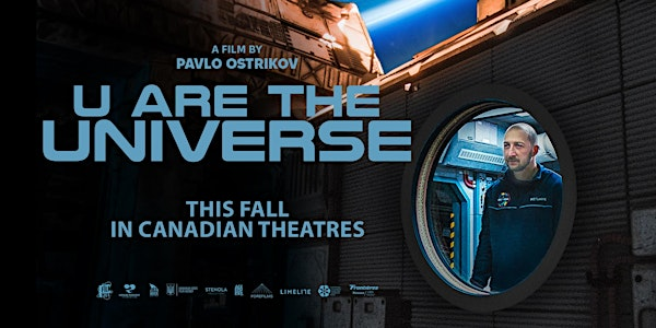 Film "U Are The Universe" | Фільм «Ти — Космос" |OTTAWA | Mayfair Theatre