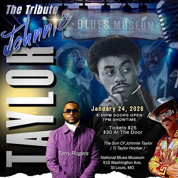 Terry Rogers: A Tribute to Johnnie Taylor | National Blues Museum