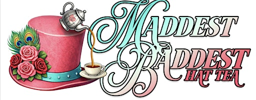 Maddest Baddest Hat Tea | Chesapeake Conference Center