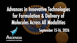 Advances in Innovative Technologies for Formulation & Delivery of Molecules | Crowne Plaza Princeton - Conference Center by IHG