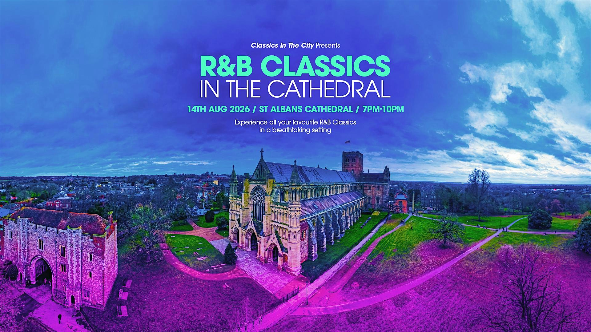 R&B Classics in St Albans Cathedral! | St Albans Cathedral