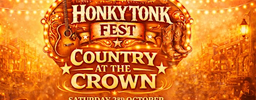 Honky Tonk Fest presents Country at The Crown - One Full Day of Country Fun | Clwb Crown