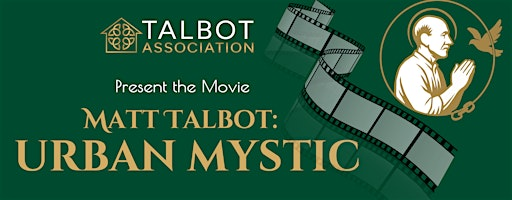 Matt Talbot: Urban Mystic | Glasgow Film Theatre