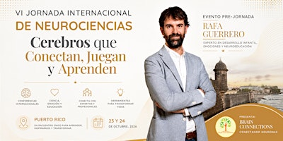 Pre-Jornada con Rafa Guerrero + VI Jornada Internacional de Neurociencias | Embassy Suites by Hilton San Juan Hotel & Casino
