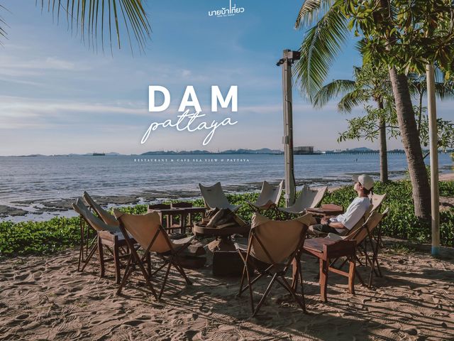 𝗗𝗔𝗠 𝗣𝗮𝘁𝘁𝗮𝘆𝗮 คาเฟ่เปิดใหม่พัทยา
