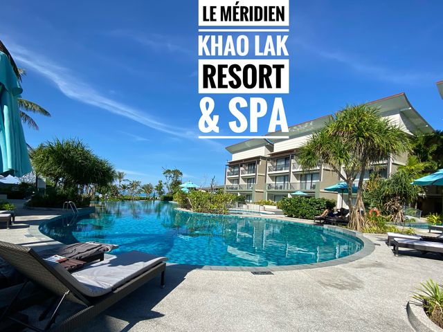  Le Méridien Khao Lak Resort & Spa