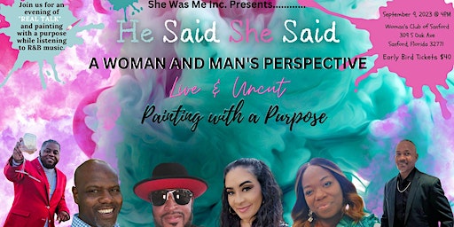 She Was Me Presents ~ He Said She Said | Woman’s Club of Sanford