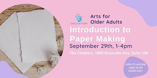 Arts for Older Adults: Introduction to Paper Making - IN-PERSON CLASS (Chattanooga) | The Chattery