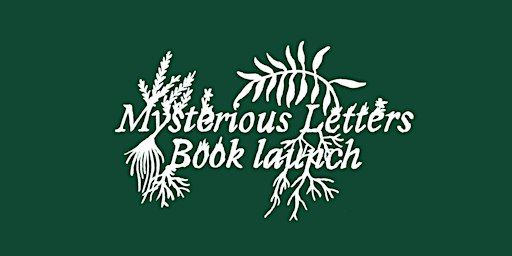 Mysterious Letters: Language, Science, and the Voynich Manuscript | Molasses Books, Hart Street, Brooklyn, NY, USA