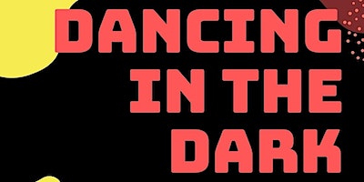 Dancing in the Dark | All Saints Centre
