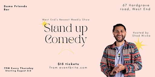 Weekly Stand Up Comedy | Some Friends Bar West End | Some Friends Bar