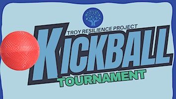 Troy Resilience Project Kickball Tournament | 601 Enzor Road, Troy, AL, USA
