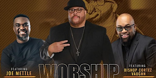 Worship in Spirit & Truth - Feat Fred Hammond ,Joe Mettle & Cortez Vaughn | BETHEL CONVENTION CENTRE