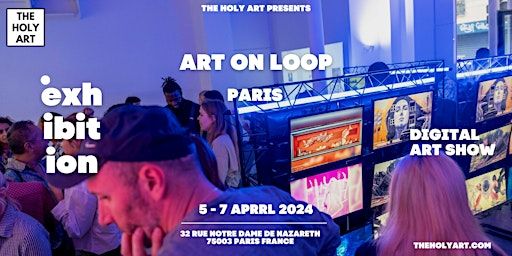 ART ON LOOP - PARIS - Digital Exhibition Show | L'Oeil Bleu