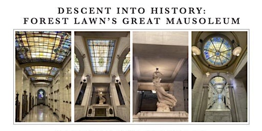 Descent Into History: Forest Lawn's Great Mausoleum | Forest Lawn, South Glendale Avenue, Glendale, CA, USA