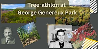 Tree-athlon at George Genereux Park | George Genereux Urban Regional Park