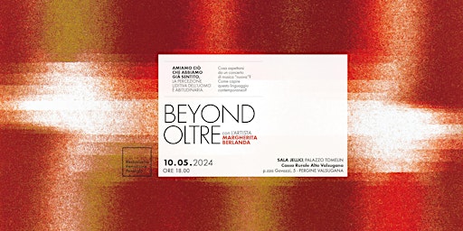 #INCASSA L'ARTE | Concerto BEYOND/OLTRE | Cassa Rurale Alta Valsugana