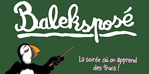 Baleksposé | Le Lokal