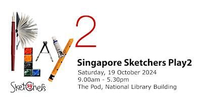 PLAY 2 Session 4 | Singapore Sketchers | National Library, The Pod