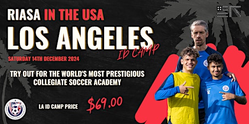 RIASA MEN'S LOS ANGELES COLLEGE SOCCER ID CAMP - DECEMBER 14TH 2024 | Chaminade College Preparatory High School