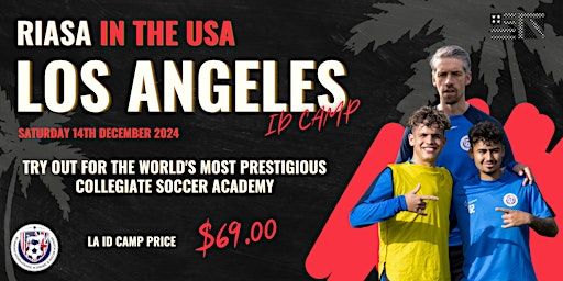 RIASA MEN'S LOS ANGELES COLLEGE SOCCER ID CAMP - DECEMBER 14TH 2024 | Chaminade College Preparatory High School
