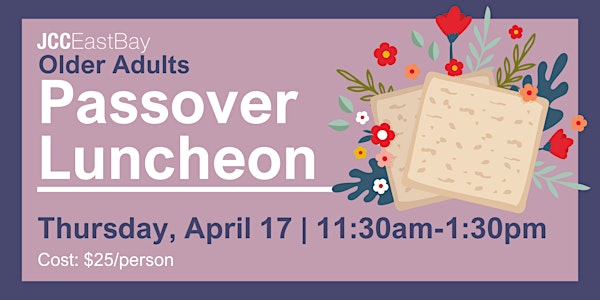 Older Adult Passover Luncheon | JCC East Bay