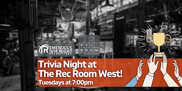 Edmonton Tremendous Trivia Night at the Rec Room West Edmonton Mall! | The Rec Room