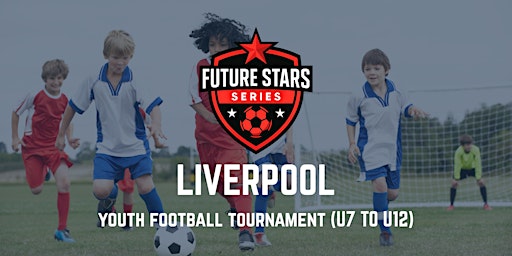 Future Stars Youth Football Tournament – Liverpool (U7–U12) | All Saints Catholic High School