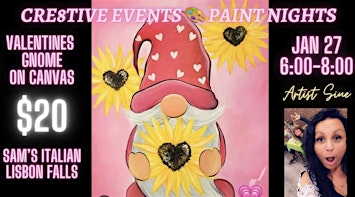 $20 Paint Night - Valentines Gnome - Sam’s Italian LISBON FALLS | Sam's Italian Foods