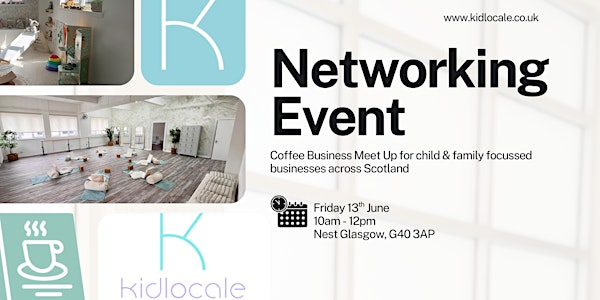 KidLocale Networking Event | G40 3AP