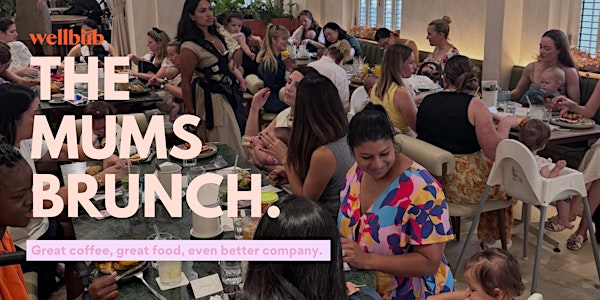 The Mums Brunch: July Edition | La Veranda