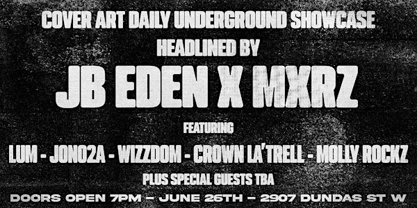 Cover Art Daily UnderGround Showcase - Headlined by JB EDEN & MXRZ | Junction Underground