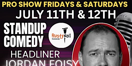 Rusty Nail  Pro comic Saturday TWH Social:HL: Jordan Foisy | TWH Social