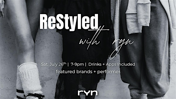 ReStyled: A Fashion Experience by RYN | The Lytle Park Hotel, Autograph Collection