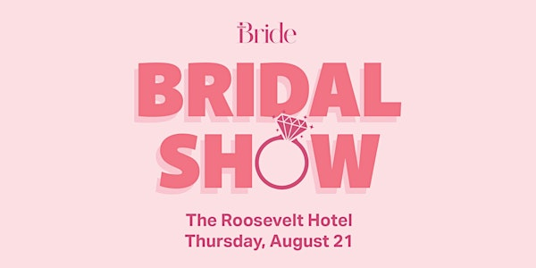 New Orleans Bride Magazine 2025 Bridal Show | The Roosevelt New Orleans, A Waldorf Astoria Hotel