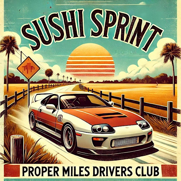 Sushi Sprint - a 1 hr spirited drive | Jupiter Farms Park