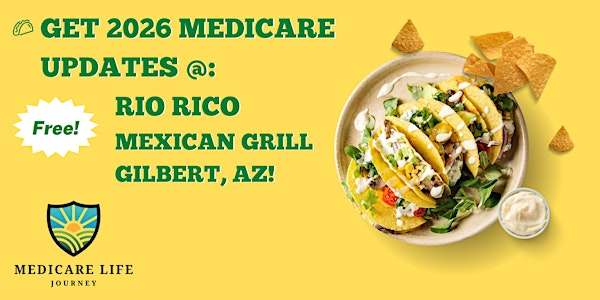 Food In Rio Rico Az FREE Rio Rico Dinner & 2026 Medicare Updates in Gilbert, AZ! | Rio Rico ...